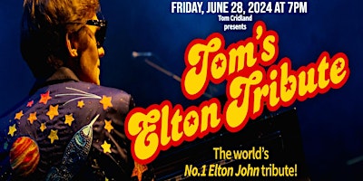 Imagem principal do evento "Tom's Elton Tribute" - A Tribute to Elton John starring Tom Cridland
