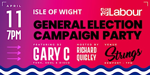 Imagem principal do evento Island Labour, General Election Campaign Party