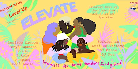 For Everyone by Us & Level Up present: ELEVATE!