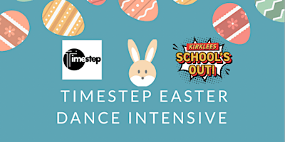 Hauptbild für Timestep Easter Tik Tok Dance Intensive 8-12yrs