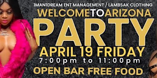 Immagine principale di 1man1dream Entertainment & Management/Lambsak Clothing Welcome to AZ Party 