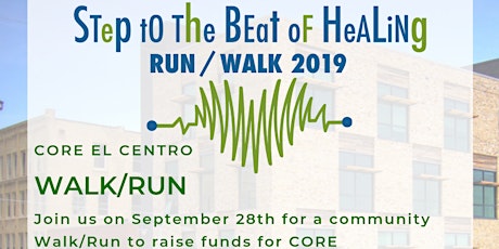 Step to the Beat of Healing 5K for CORE El Centro primary image