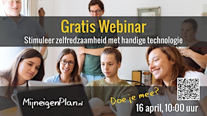 Stimuleer zelfredzaamheid met handige technologie - Webinar april 2024