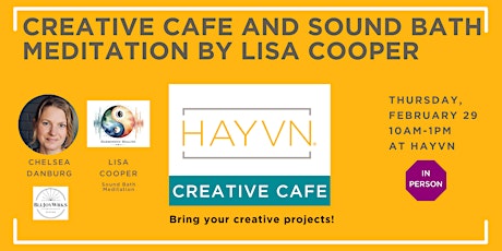 Special Creative Cafe and Sound Bath Meditation by Lisa Cooper primary image