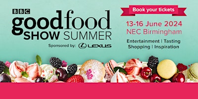 BBC Good Food Show Summer 2024 primary image