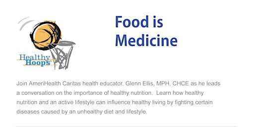 Healthy Hoops Presents: Food is Medicine primary image