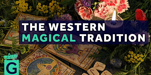 Imagem principal do evento The Western Magical Tradition
