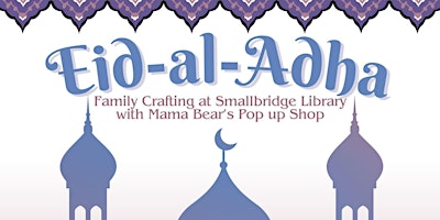 Hauptbild für Eid al-Adha Family Crafts