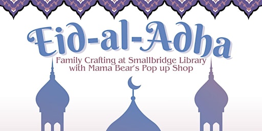 Primaire afbeelding van Eid al-Adha Family Crafts