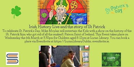 Irish History Live and the story of St. Patrick primary image