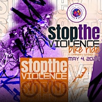 Primaire afbeelding van The 2024 Stop The Violence Bike Ride & Community Outreach Day