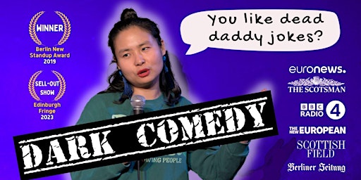 Hauptbild für Moni Zhang: Asian Daddy, Dead| DARK English Stand-Up Comedy (F'Shain) 05.04
