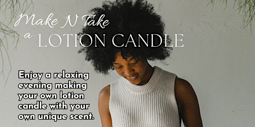 Imagem principal de Lotion Candle Make N Take