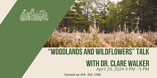 “Woodlands And Wildflowers” Talk With Dr. Clare Walker