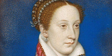 A talk by Dr Amy Blakeway: The early years of Mary, Queen of Scots.
