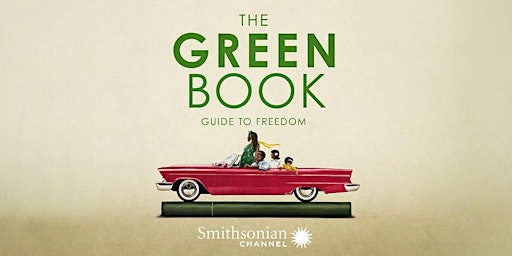 Immagine principale di "The Green Book: Guide to Freedom" Film & Discussion 