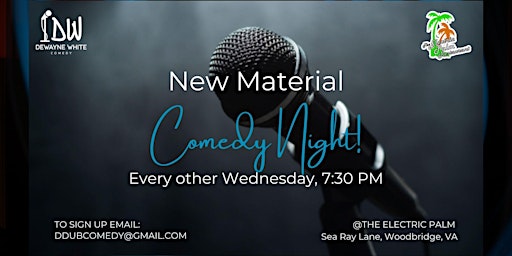 Image principale de "New Material" Mic Comedy at The Electric Palm