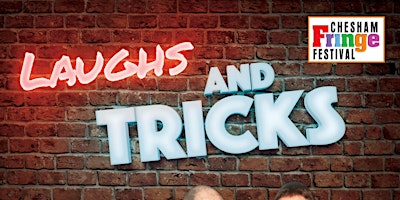 Laughs & Tricks  @ Chesham Fringe Festival 2024 primary image