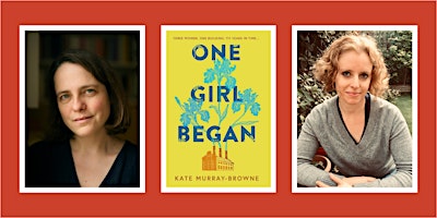 Hauptbild für One Girl Began: Kate Murray-Browne in Conversation with Marianne Levy