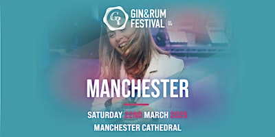 Gin & Rum Festival - Manchester - March 2025 primary image