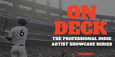 Imagem principal do evento “On Deck” Artist Showcase (Free Tacos & 1 Free Shot)