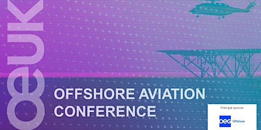 Image principale de OEUK Offshore Aviation Conference