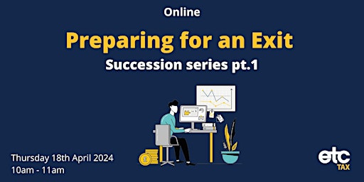 RECORDING Succession Series Pt1 - Preparing for an Exit primary image