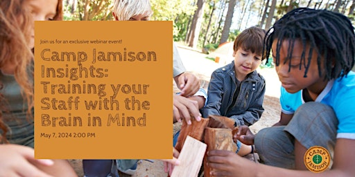 Primaire afbeelding van Camp Jamison's Insights: Training Your Staff with the Brain in Mind
