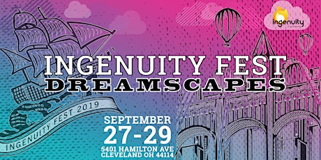 IngenuityFest 2019: Dreamscapes