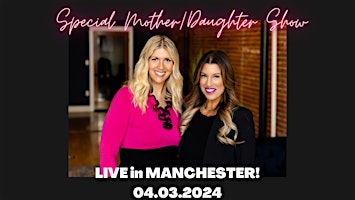 Imagem principal do evento Faith & Four Letter Words: SPECIAL MOTHER-DAUGHTER SHOW in MANCHESTER