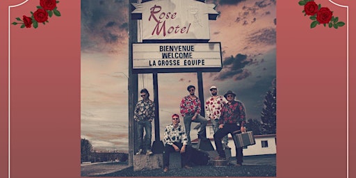 Primaire afbeelding van La Grosse Équipe - Lancement d'album Rose Motel avec Olivier Bergeron