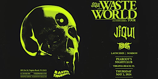 Primaire afbeelding van Jiqui 'Waste World' Tour - Virginia Beach