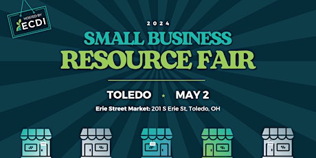 Imagen principal de Small Business Resource Fair - Toledo, OH