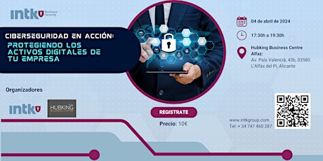 Ciberseguridad en acción: protegiendo los activos digitales de tu empresa