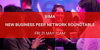 Primaire afbeelding van BIMA New Business Peer Network Roundtable