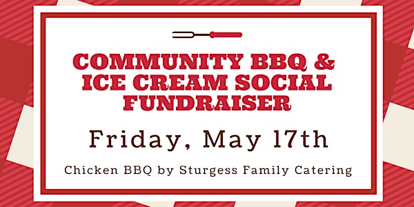 Community BBQ & Ice Cream Social Fundraiser