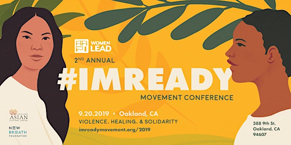 #ImReady Movement 2019 Conference: Violence, Solidarity & Healing