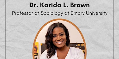 Imagem principal de BU Sociology's 2024 Morris Lecture: Karida L. Brown (Emory University)