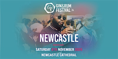 Gin & Rum Festival - Newcastle - 2025 primary image