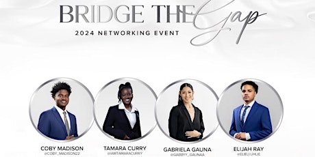 2024 Bridge The Gap Networking Event