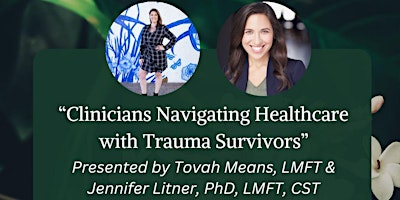 Primaire afbeelding van Clinicians Navigating Healthcare with Trauma Survivors