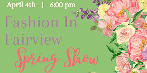 Image principale de Fashion in Fairview Spring Show 2024