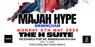 Primaire afbeelding van MAJAH HYPE UK TOUR - BIRMINGHAM LEG