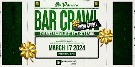 Nashville St Patricks Bar Crawl 3/17 Presented By Joonbug.com primary image