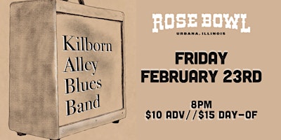 Primaire afbeelding van Kilborn Alley Blues Band at the Rose Bowl Tavern