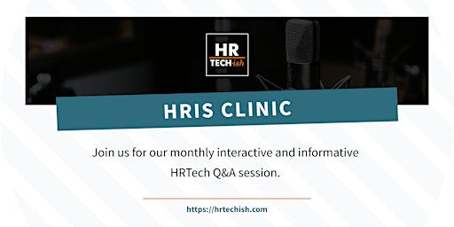 Primaire afbeelding van HRIS Clinic: An HR and Technology Q&A Session