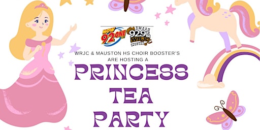 Image principale de Princess Tea Party - Mauston HS Choir Boosters Fundraiser - 10am