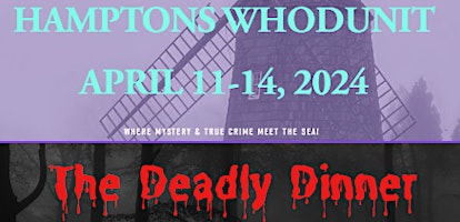 Image principale de Hamptons Whodunit Festival - The Deadly Dinner Escape Room