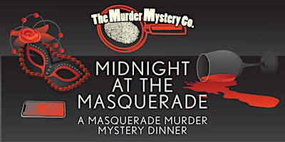 Imagen principal de Midnight At The Masquerade: Immersive Murder Mystery Dinner in Portland