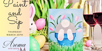 Immagine principale di Easter Paint and Sip ft. Spring Bunny 
